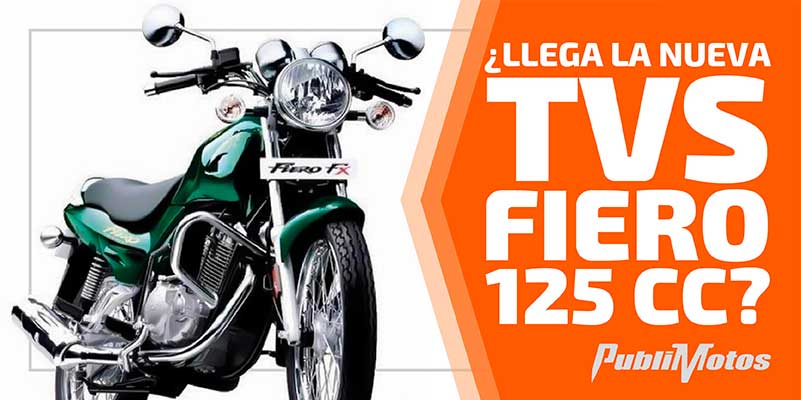 ¿Llega la nueva TVS Fiero 125 cc?