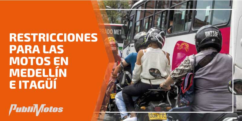Restricciones para las motos en Medellín e Itagüí