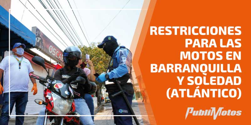 Restricciones para las motos en Barranquilla y Soledad (Atlántico)