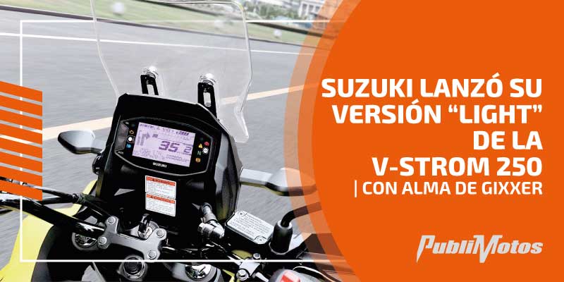 Suzuki lanzó su versión “light” de la V-Strom 250 | Con alma de Gixxer