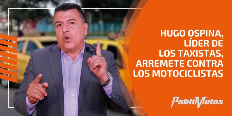 Hugo Ospina, the leader of the taxi drivers, attacks the motorcyclists