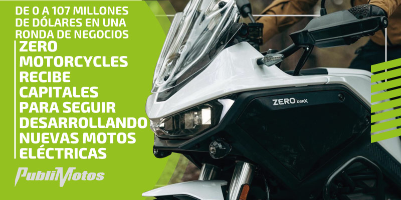 De 0 a 107 millones de dólares en una ronda de negocios | Zero Motorcycles recibe capitales para seguir desarrollando nuevas motos eléctricas