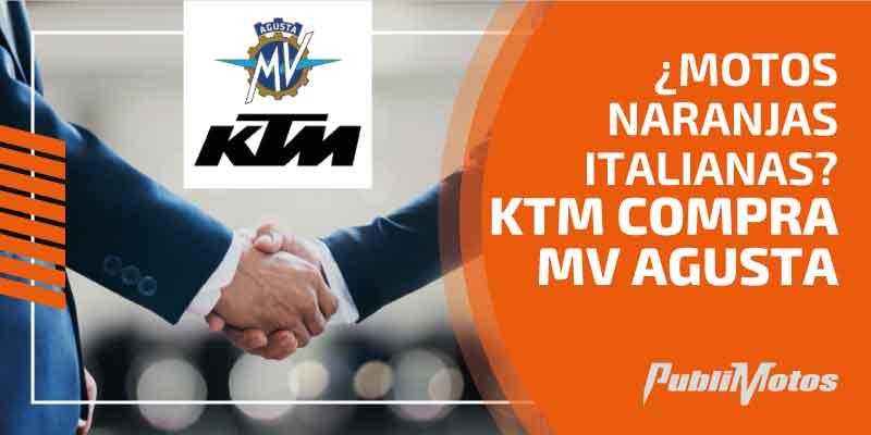 ¿Motos naranjas italianas? | KTM compra MV Agusta
