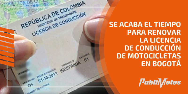 Se acaba el tiempo para renovar la licencia de conducción de motocicletas en Bogotá