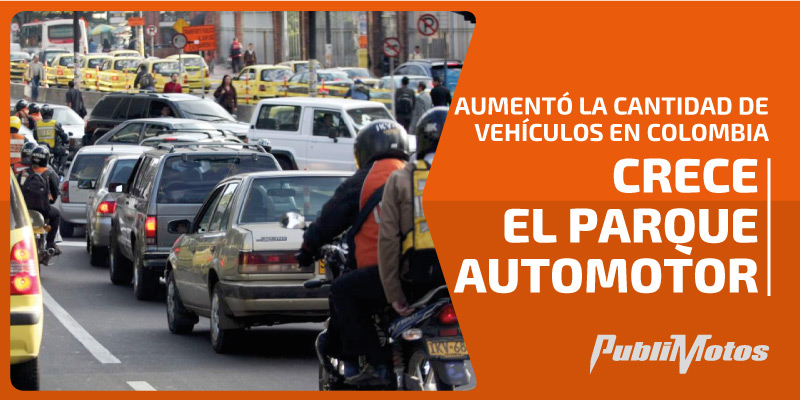 Aumentó la cantidad de vehículos en Colombia | Crece el parque automotor
